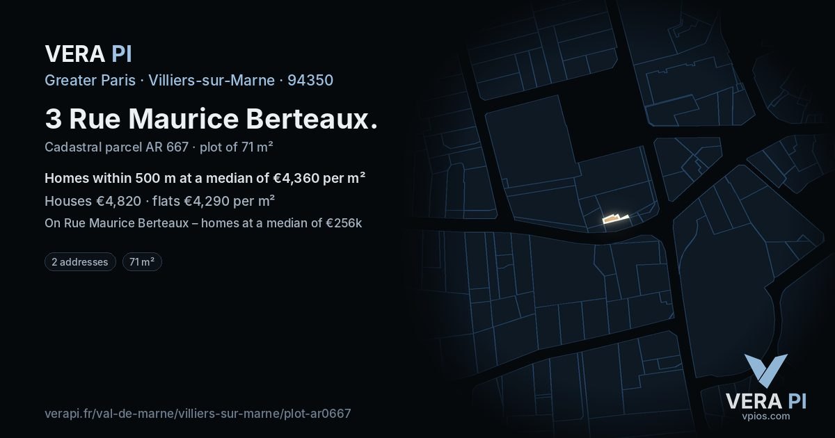 3 Rue Maurice Berteaux, Villiers-sur-Marne at night – the plot lit, the parcels around coloured by the prices near them
