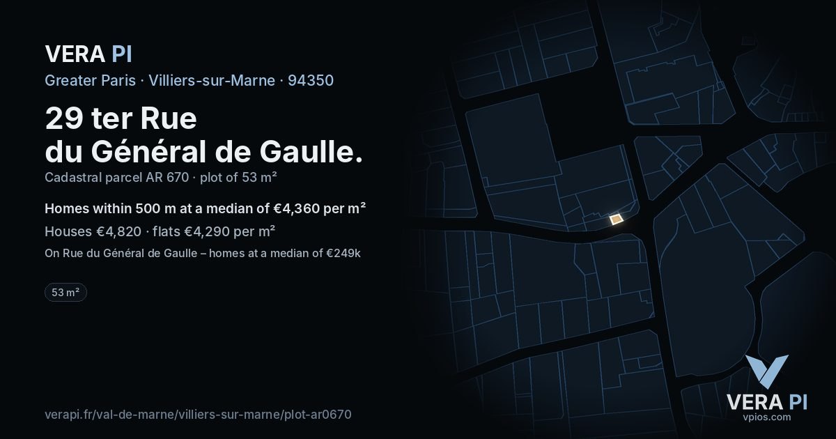 29 ter Rue du Général de Gaulle, Villiers-sur-Marne at night – the plot lit, the parcels around coloured by the prices near them