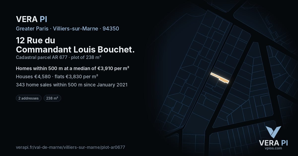 12 Rue du Commandant Louis Bouchet, Villiers-sur-Marne at night – the plot lit, the parcels around coloured by the prices near them