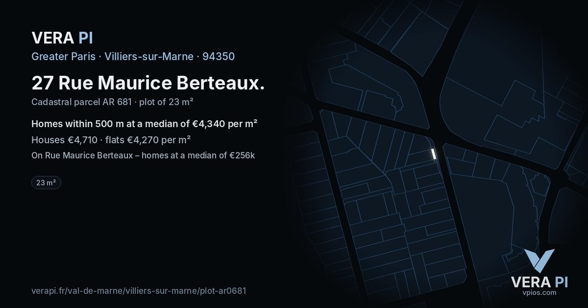 27 Rue Maurice Berteaux, Villiers-sur-Marne at night – the plot lit, the parcels around coloured by the prices near them