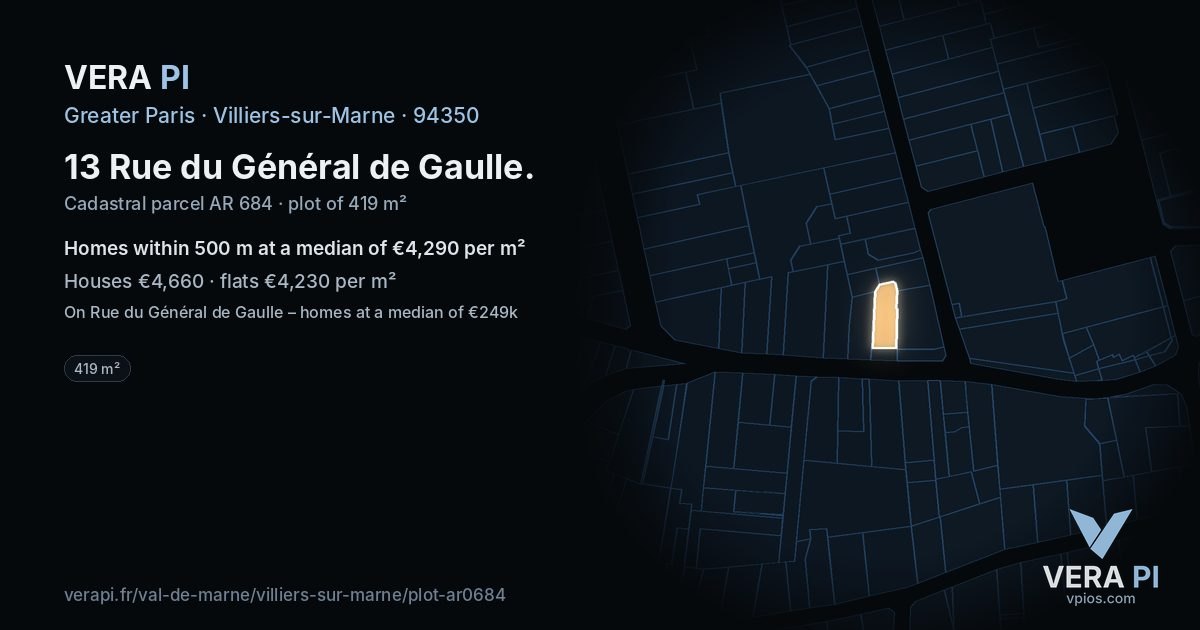 13 Rue du Général de Gaulle, Villiers-sur-Marne at night – the plot lit, the parcels around coloured by the prices near them