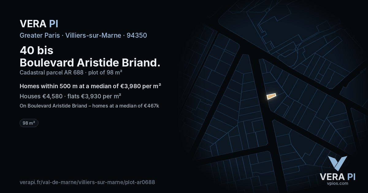 40 bis Boulevard Aristide Briand, Villiers-sur-Marne at night – the plot lit, the parcels around coloured by the prices near them