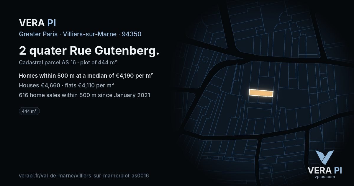 2 quater Rue Gutenberg, Villiers-sur-Marne at night – the plot lit, the parcels around coloured by the prices near them