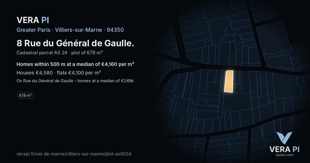 8 Rue du Général de Gaulle, Villiers-sur-Marne at night – the plot lit, the parcels around coloured by the prices near them