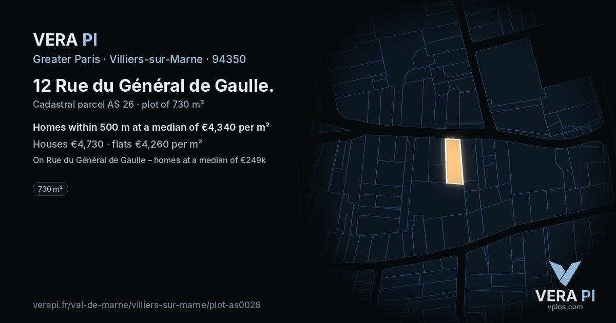 12 Rue du Général de Gaulle, Villiers-sur-Marne at night – the plot lit, the parcels around coloured by the prices near them