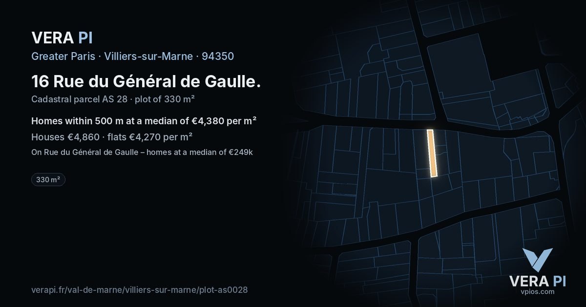 16 Rue du Général de Gaulle, Villiers-sur-Marne at night – the plot lit, the parcels around coloured by the prices near them