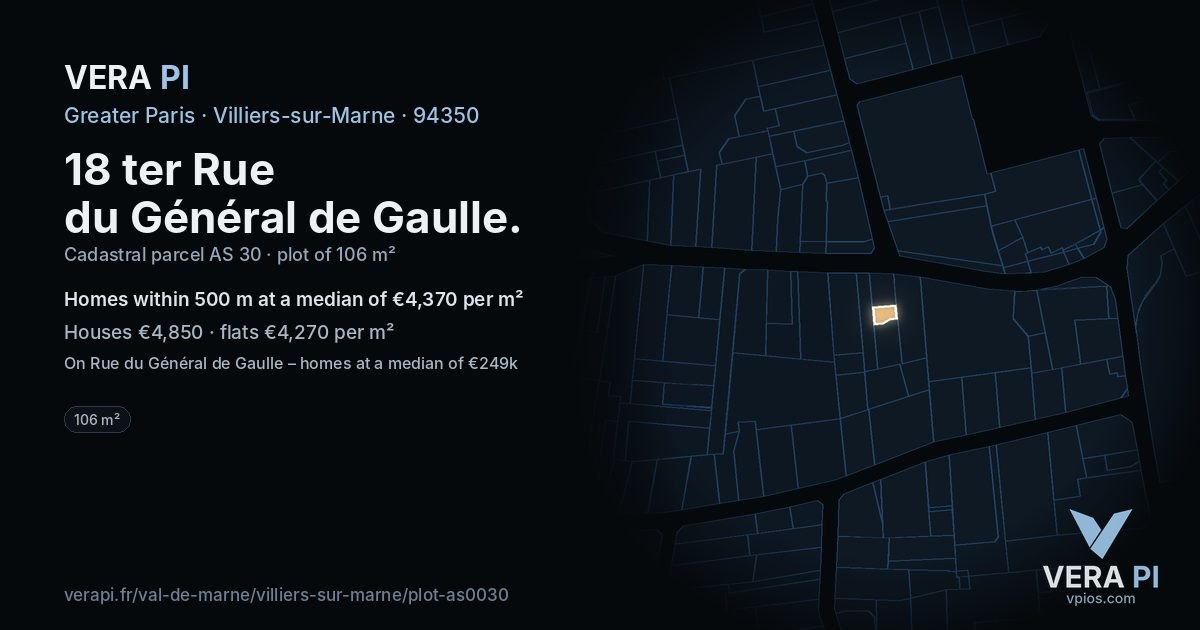 18 ter Rue du Général de Gaulle, Villiers-sur-Marne at night – the plot lit, the parcels around coloured by the prices near them