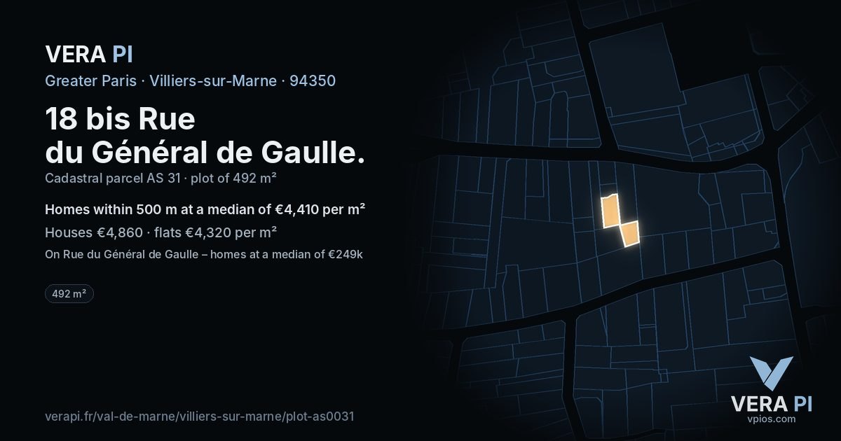 18 bis Rue du Général de Gaulle, Villiers-sur-Marne at night – the plot lit, the parcels around coloured by the prices near them