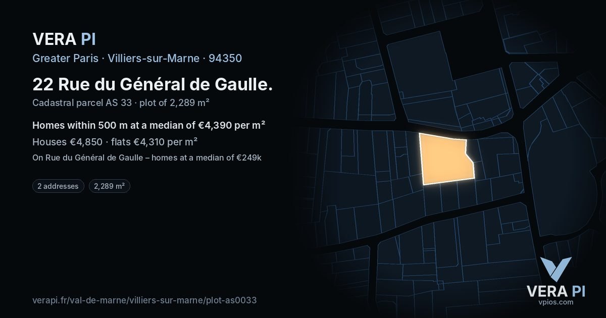22 Rue du Général de Gaulle, Villiers-sur-Marne at night – the plot lit, the parcels around coloured by the prices near them
