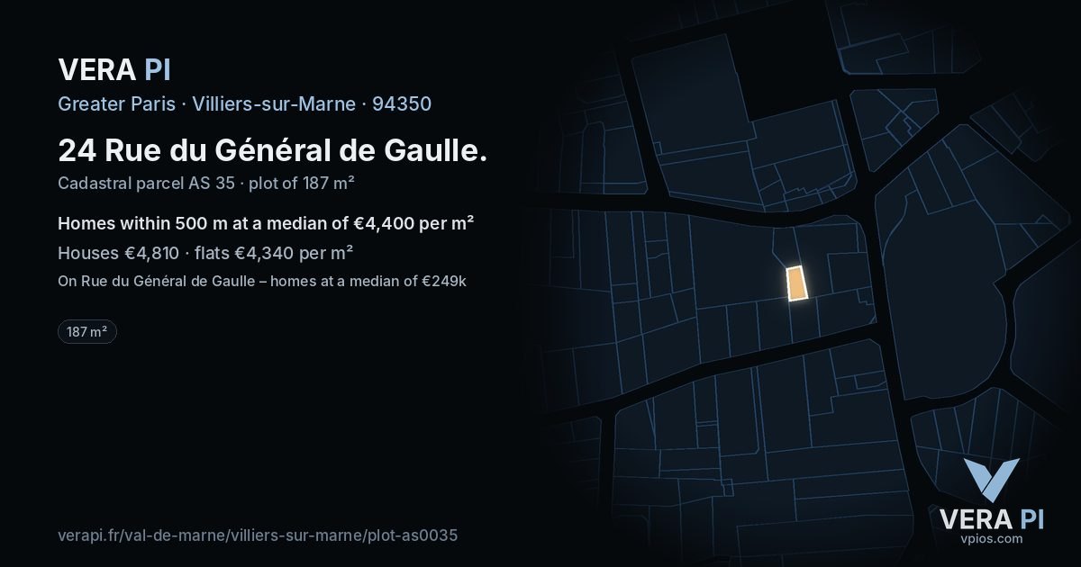 24 Rue du Général de Gaulle, Villiers-sur-Marne at night – the plot lit, the parcels around coloured by the prices near them