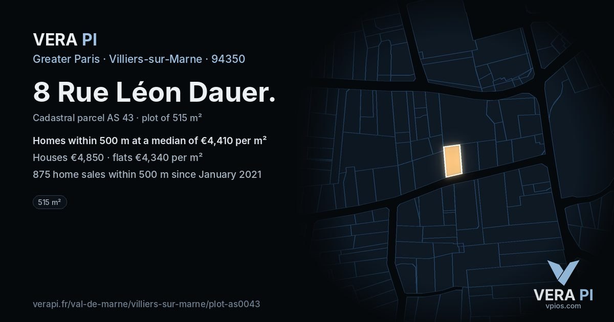 8 Rue Léon Dauer, Villiers-sur-Marne at night – the plot lit, the parcels around coloured by the prices near them