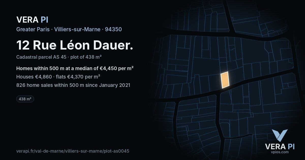 12 Rue Léon Dauer, Villiers-sur-Marne at night – the plot lit, the parcels around coloured by the prices near them