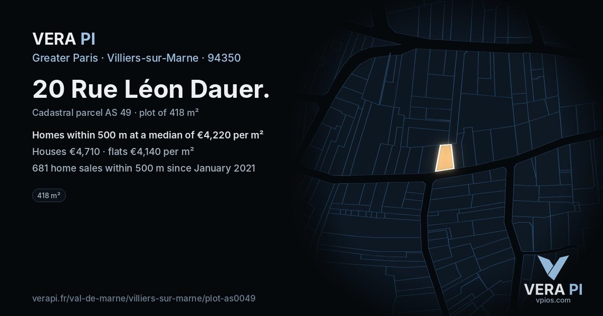 20 Rue Léon Dauer, Villiers-sur-Marne at night – the plot lit, the parcels around coloured by the prices near them