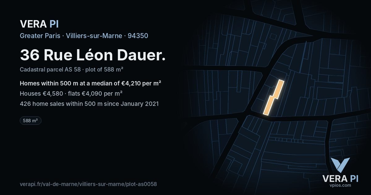 36 Rue Léon Dauer, Villiers-sur-Marne at night – the plot lit, the parcels around coloured by the prices near them