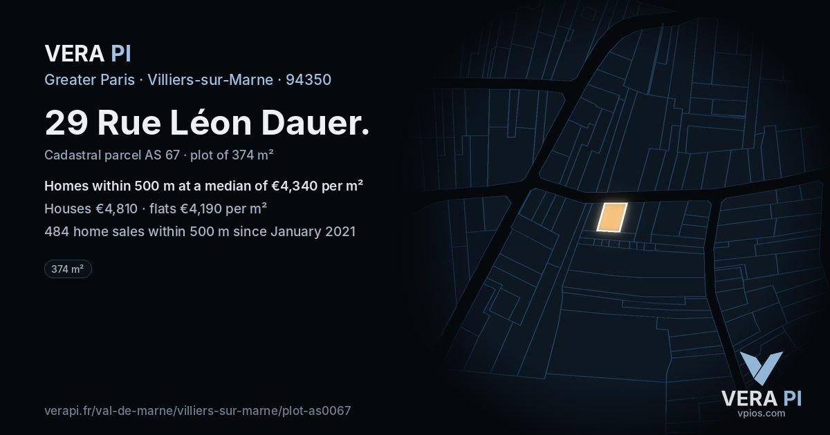 29 Rue Léon Dauer, Villiers-sur-Marne at night – the plot lit, the parcels around coloured by the prices near them
