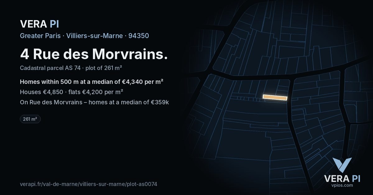4 Rue des Morvrains, Villiers-sur-Marne at night – the plot lit, the parcels around coloured by the prices near them