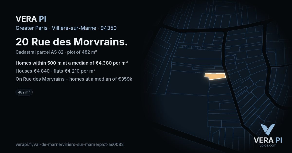 20 Rue des Morvrains, Villiers-sur-Marne at night – the plot lit, the parcels around coloured by the prices near them
