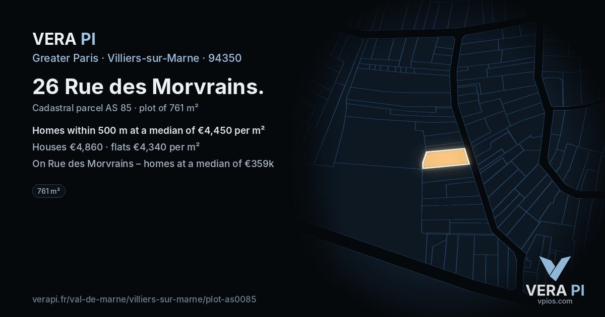 26 Rue des Morvrains, Villiers-sur-Marne at night – the plot lit, the parcels around coloured by the prices near them