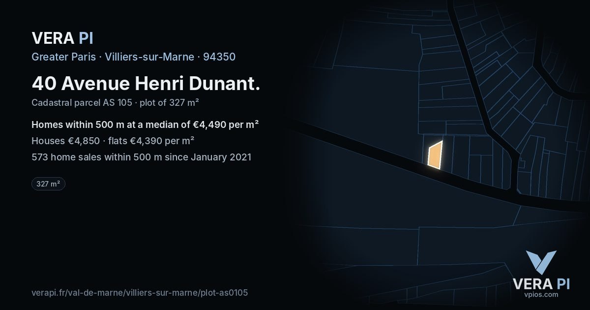 40 Avenue Henri Dunant, Villiers-sur-Marne at night – the plot lit, the parcels around coloured by the prices near them