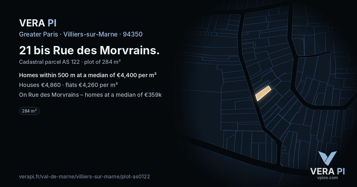 21 bis Rue des Morvrains, Villiers-sur-Marne at night – the plot lit, the parcels around coloured by the prices near them