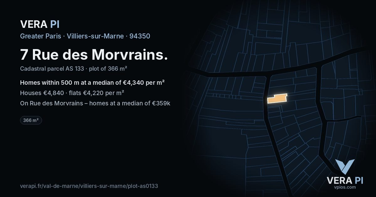 7 Rue des Morvrains, Villiers-sur-Marne at night – the plot lit, the parcels around coloured by the prices near them