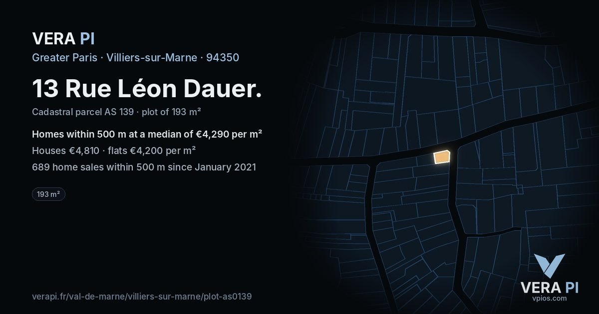 13 Rue Léon Dauer, Villiers-sur-Marne at night – the plot lit, the parcels around coloured by the prices near them