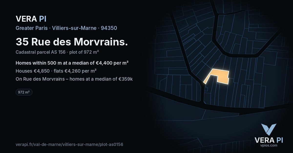 35 Rue des Morvrains, Villiers-sur-Marne at night – the plot lit, the parcels around coloured by the prices near them