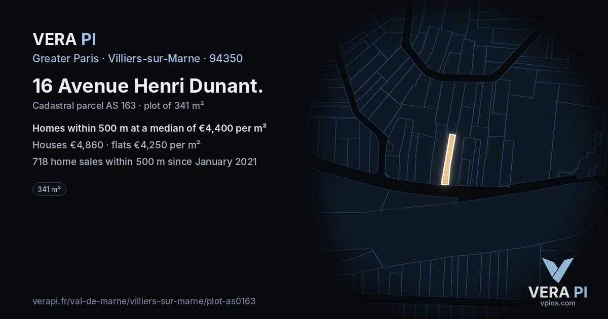 16 Avenue Henri Dunant, Villiers-sur-Marne at night – the plot lit, the parcels around coloured by the prices near them