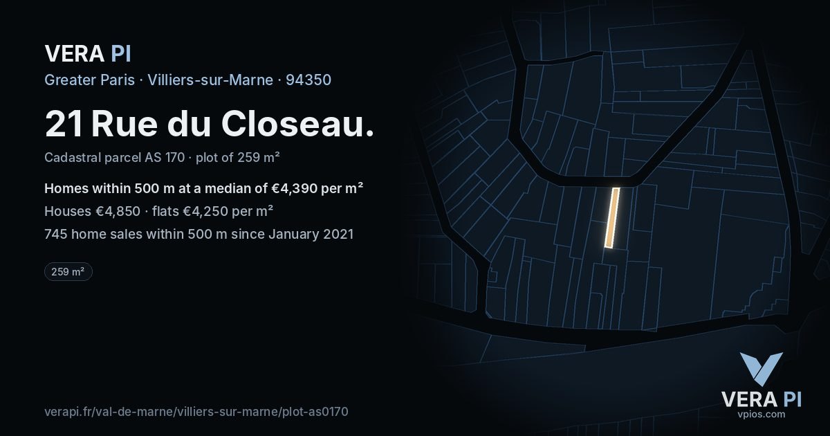 21 Rue du Closeau, Villiers-sur-Marne at night – the plot lit, the parcels around coloured by the prices near them