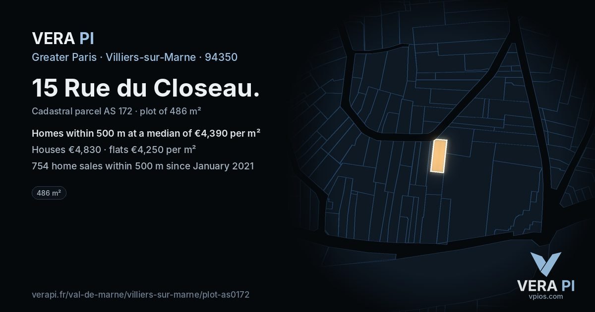 15 Rue du Closeau, Villiers-sur-Marne at night – the plot lit, the parcels around coloured by the prices near them