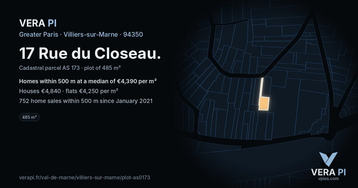 17 Rue du Closeau, Villiers-sur-Marne at night – the plot lit, the parcels around coloured by the prices near them