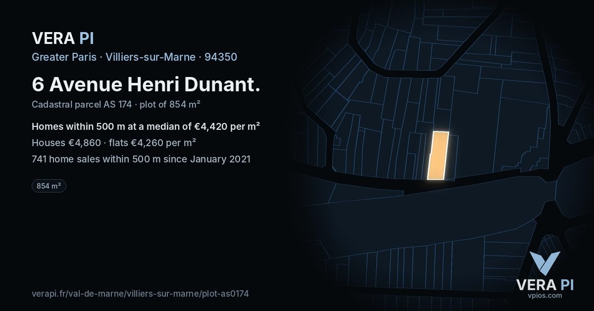 6 Avenue Henri Dunant, Villiers-sur-Marne at night – the plot lit, the parcels around coloured by the prices near them