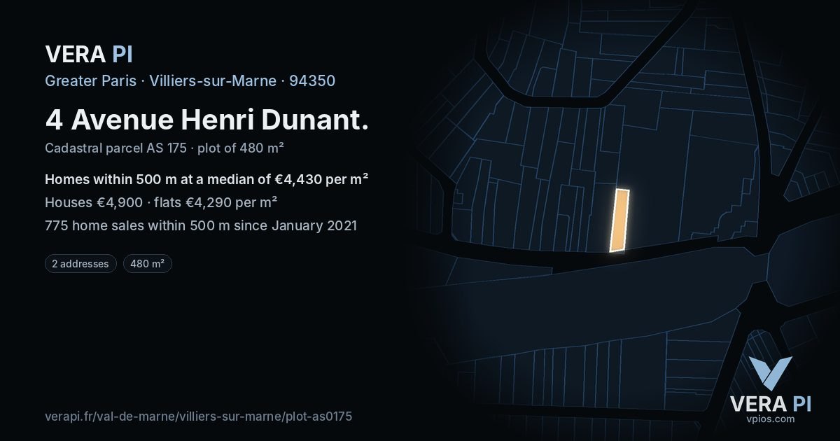 4 Avenue Henri Dunant, Villiers-sur-Marne at night – the plot lit, the parcels around coloured by the prices near them