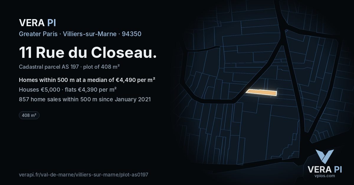 11 Rue du Closeau, Villiers-sur-Marne at night – the plot lit, the parcels around coloured by the prices near them