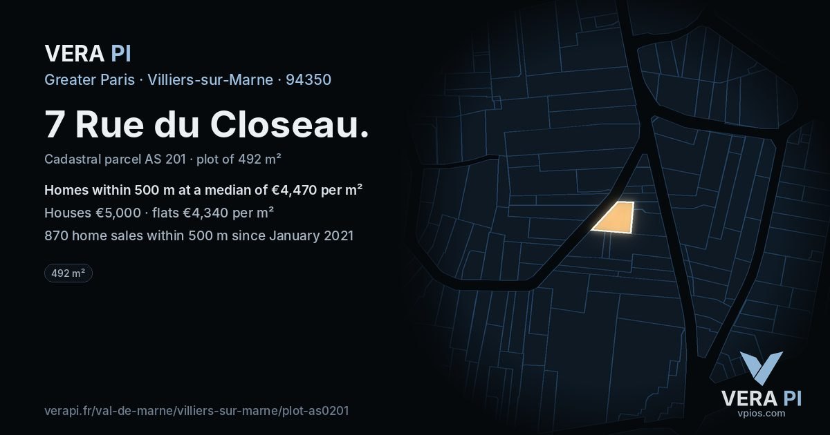 7 Rue du Closeau, Villiers-sur-Marne at night – the plot lit, the parcels around coloured by the prices near them