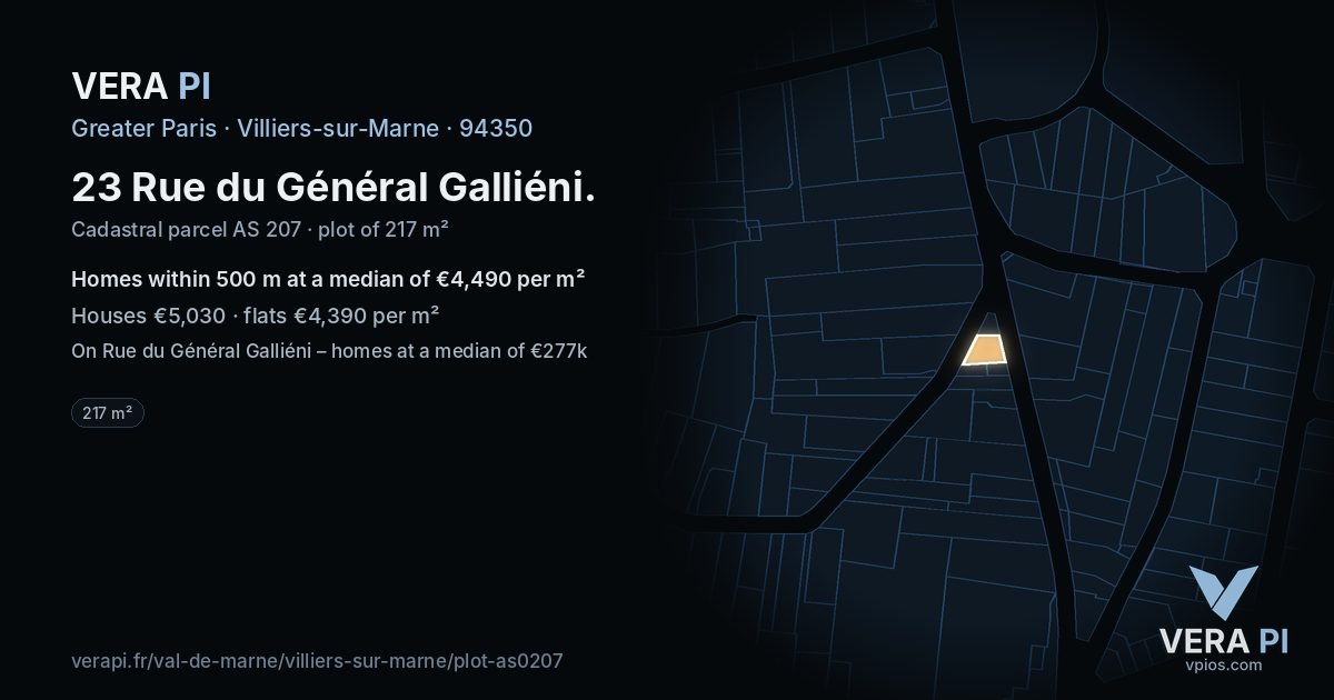 23 Rue du Général Galliéni, Villiers-sur-Marne at night – the plot lit, the parcels around coloured by the prices near them