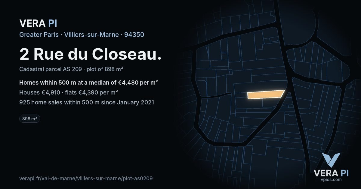 2 Rue du Closeau, Villiers-sur-Marne at night – the plot lit, the parcels around coloured by the prices near them