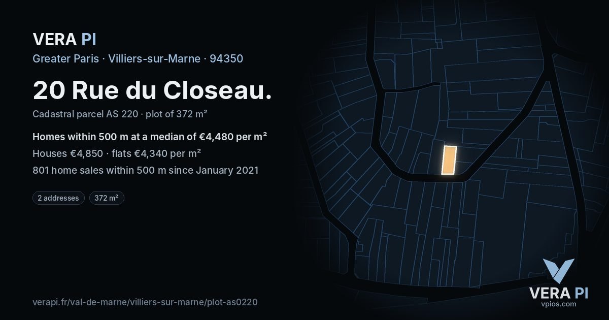 20 Rue du Closeau, Villiers-sur-Marne at night – the plot lit, the parcels around coloured by the prices near them