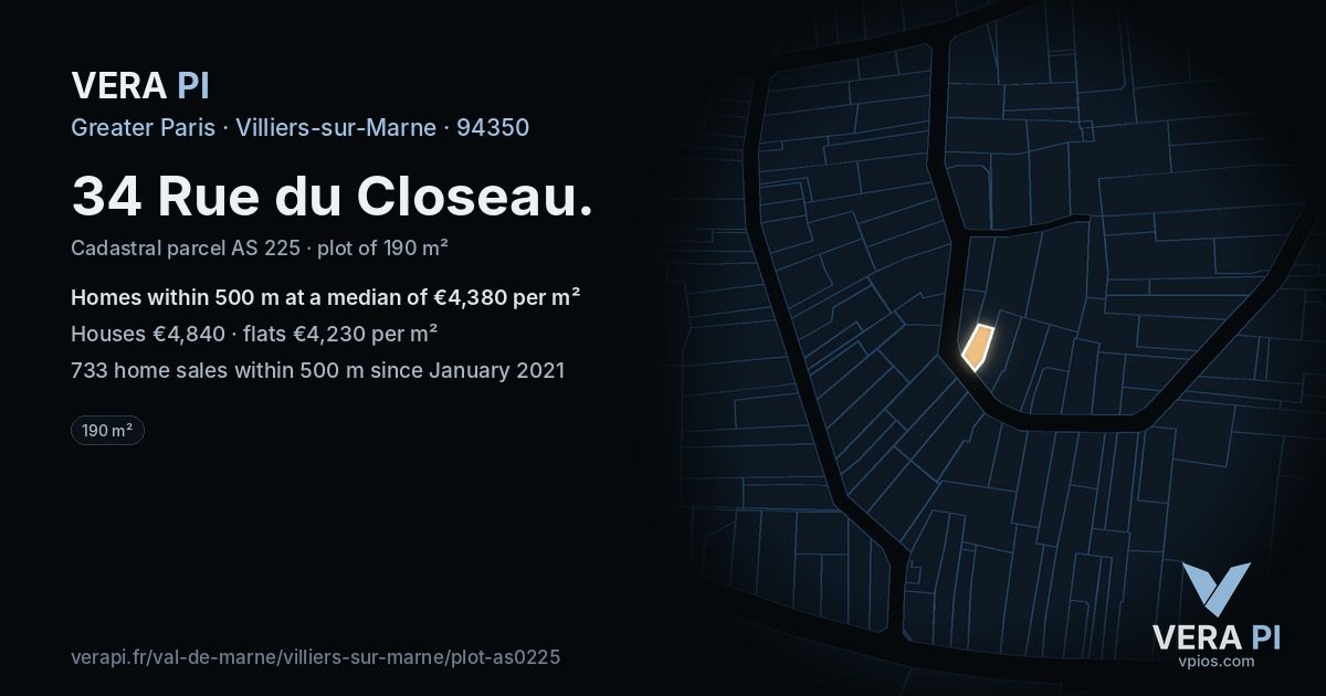34 Rue du Closeau, Villiers-sur-Marne at night – the plot lit, the parcels around coloured by the prices near them