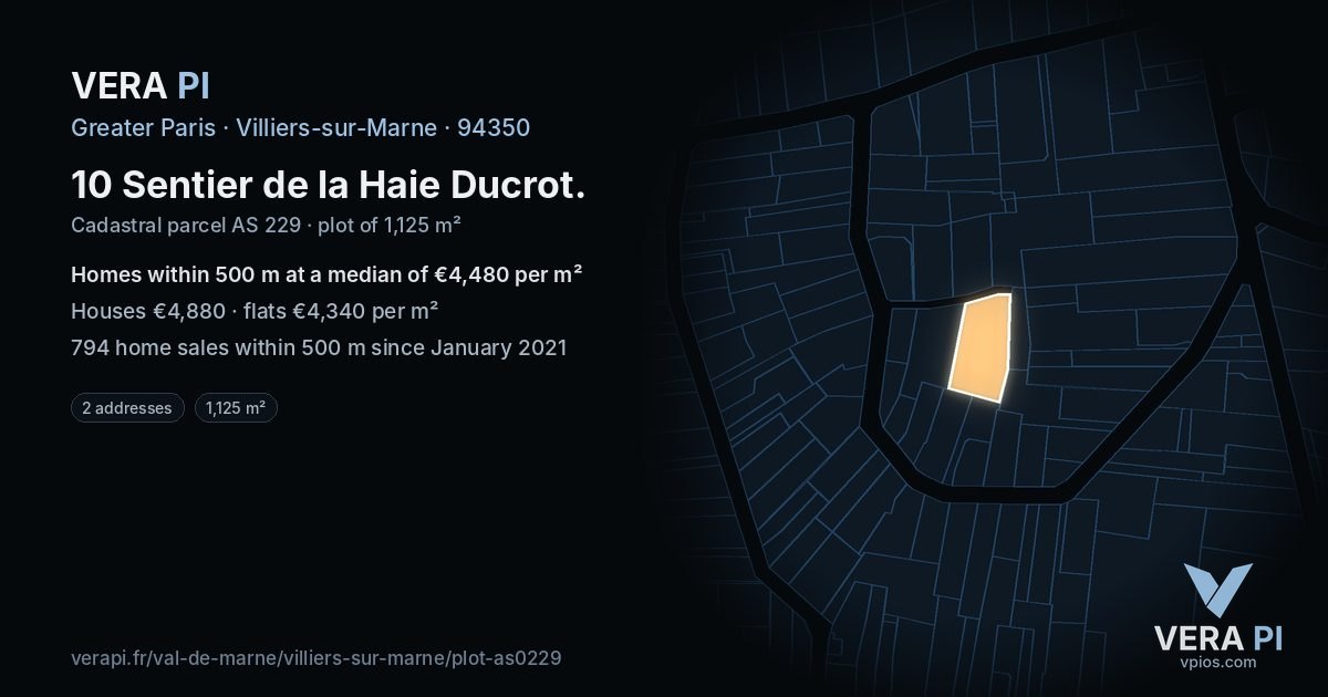 10 Sentier de la Haie Ducrot, Villiers-sur-Marne at night – the plot lit, the parcels around coloured by the prices near them