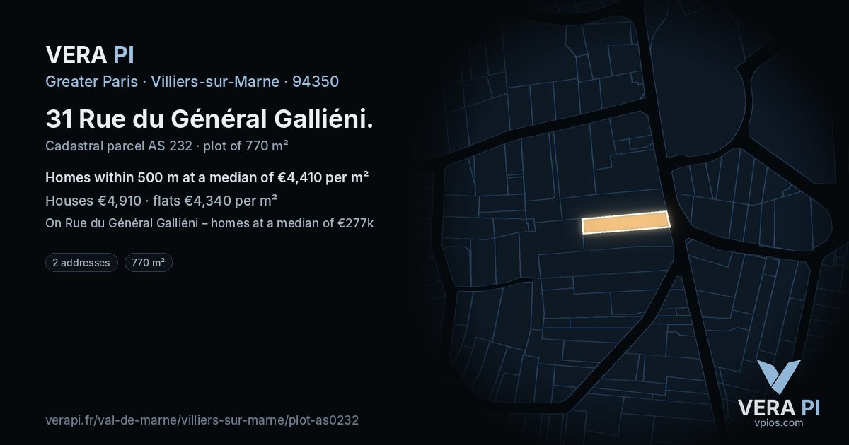 31 Rue du Général Galliéni, Villiers-sur-Marne at night – the plot lit, the parcels around coloured by the prices near them