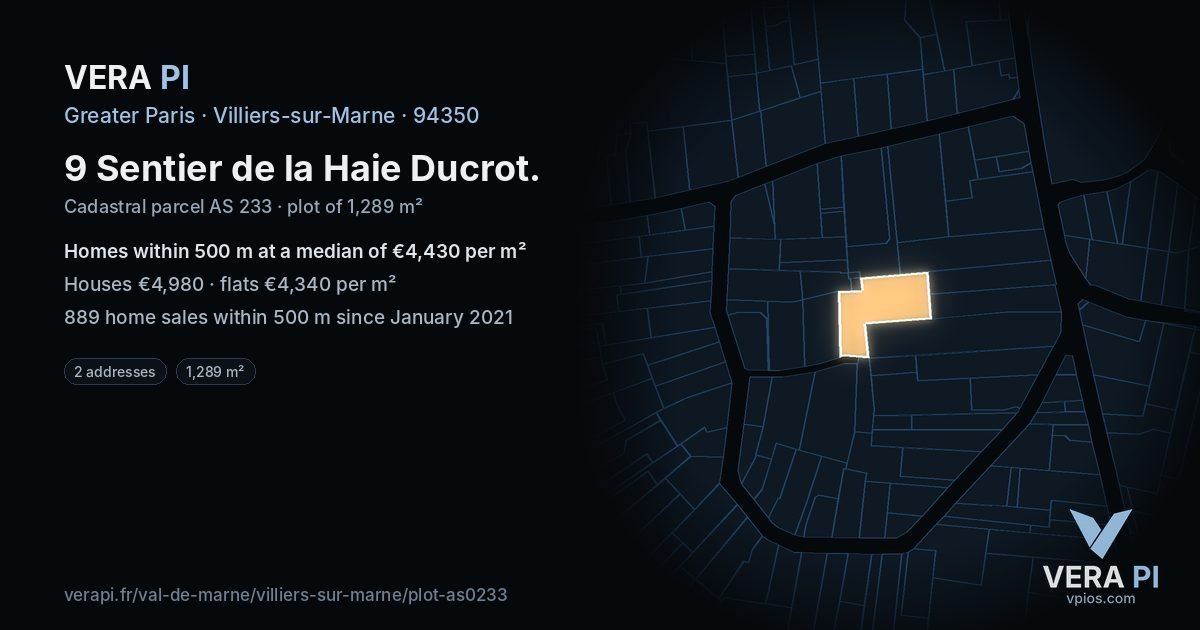 9 Sentier de la Haie Ducrot, Villiers-sur-Marne at night – the plot lit, the parcels around coloured by the prices near them