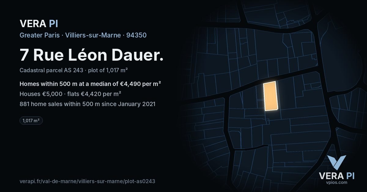 7 Rue Léon Dauer, Villiers-sur-Marne at night – the plot lit, the parcels around coloured by the prices near them