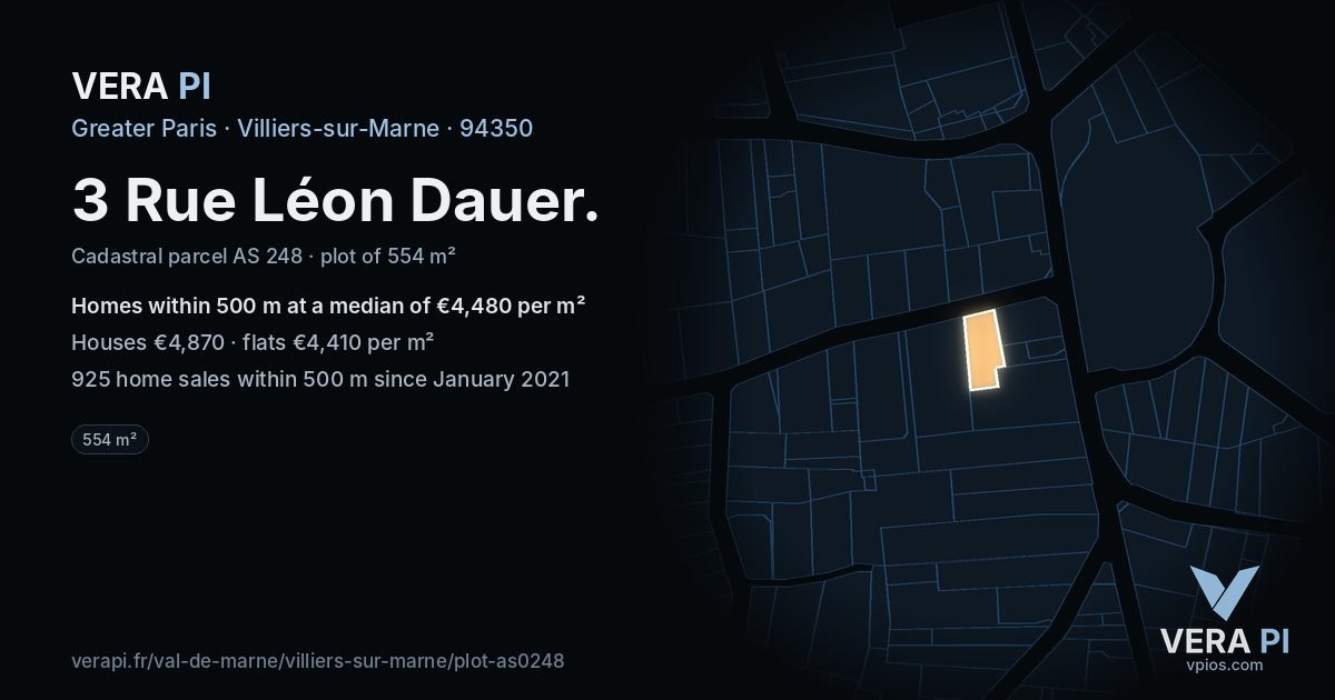 3 Rue Léon Dauer, Villiers-sur-Marne at night – the plot lit, the parcels around coloured by the prices near them