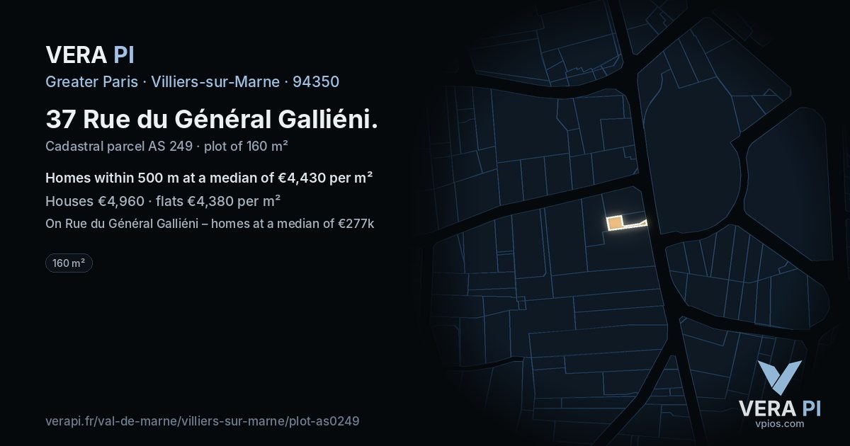 37 Rue du Général Galliéni, Villiers-sur-Marne at night – the plot lit, the parcels around coloured by the prices near them