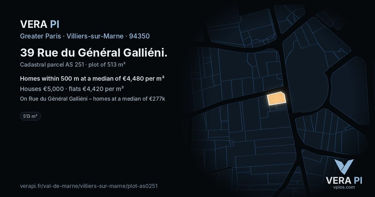39 Rue du Général Galliéni, Villiers-sur-Marne at night – the plot lit, the parcels around coloured by the prices near them