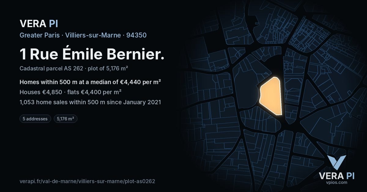 1 Rue Émile Bernier, Villiers-sur-Marne at night – the plot lit, the parcels around coloured by the prices near them