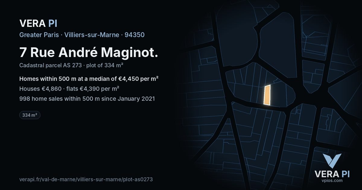 7 Rue André Maginot, Villiers-sur-Marne at night – the plot lit, the parcels around coloured by the prices near them
