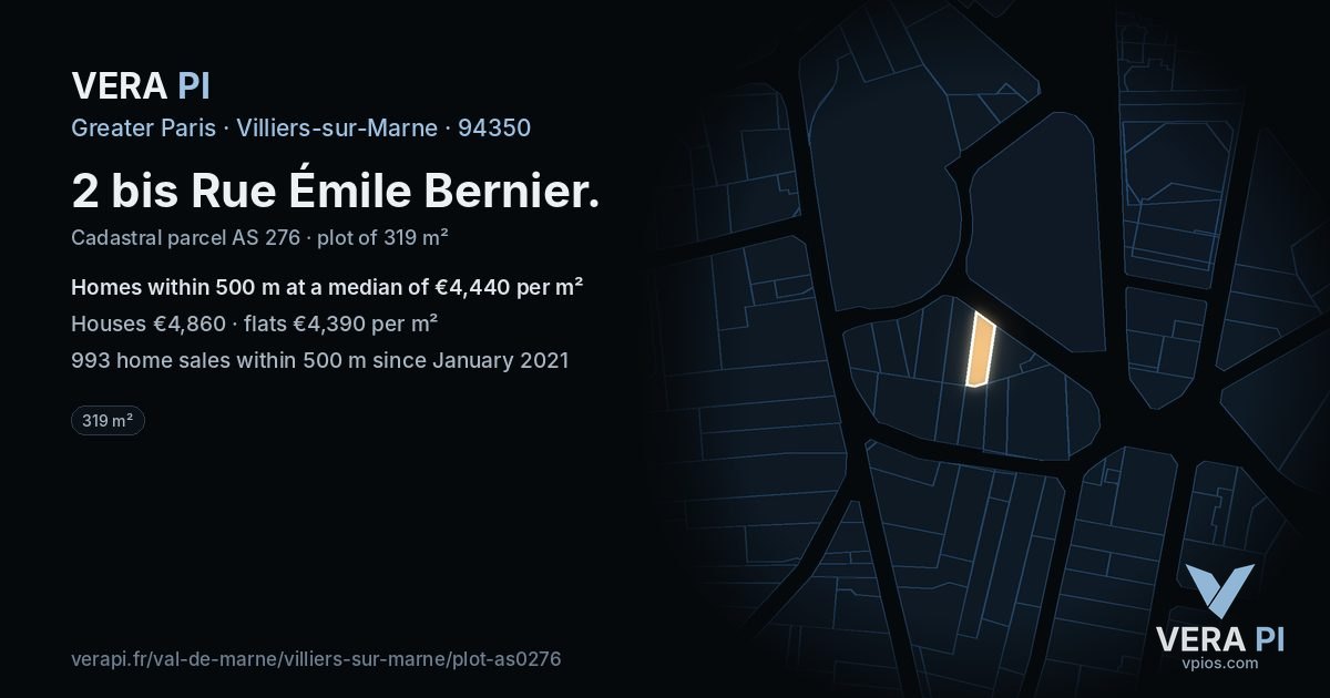 2 bis Rue Émile Bernier, Villiers-sur-Marne at night – the plot lit, the parcels around coloured by the prices near them