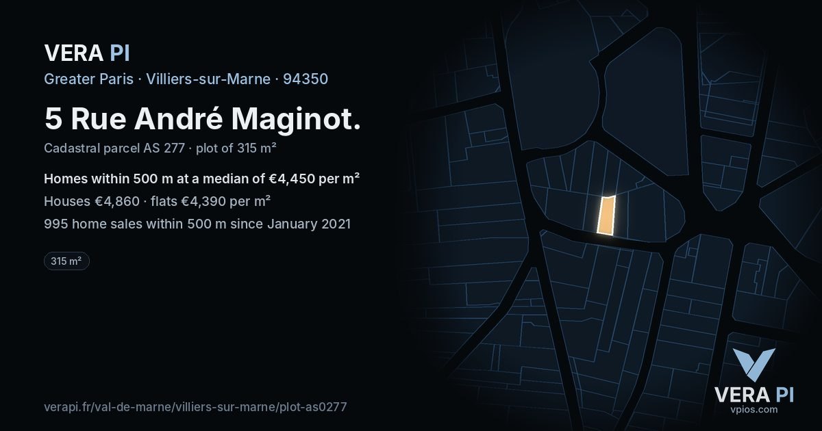 5 Rue André Maginot, Villiers-sur-Marne at night – the plot lit, the parcels around coloured by the prices near them